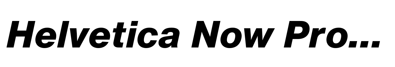 Helvetica Now Pro Text ExtraBold Italic