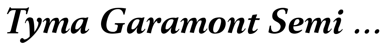 Tyma Garamont Semi Bold Italic