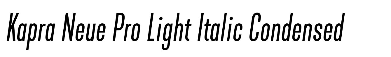 Kapra Neue Pro Light Italic Condensed