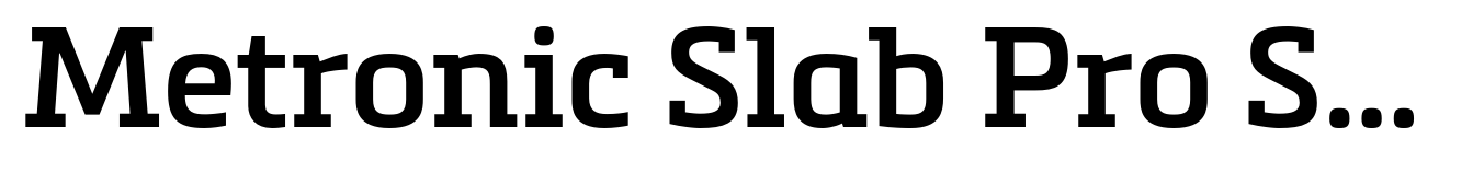Metronic Slab Pro Semi Bold