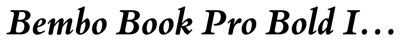 Bembo Book Pro Bold Italic