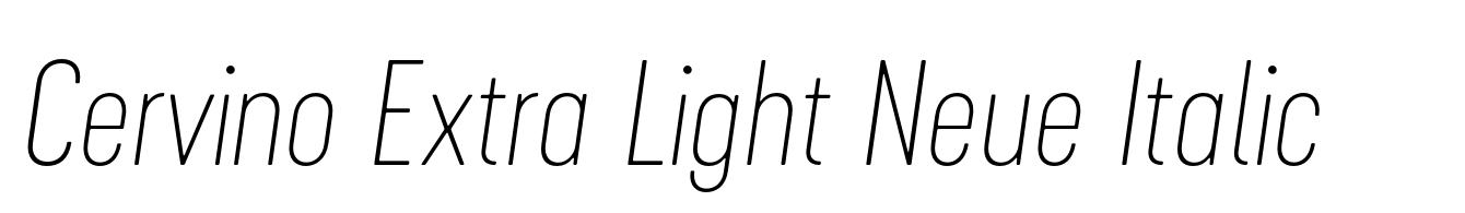 Cervino Extra Light Neue Italic