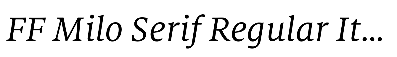 FF Milo Serif Regular Italic
