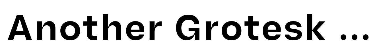 Another Grotesk Text Semibold