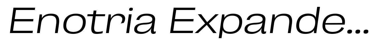 Enotria Expanded Italic