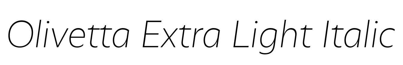 Olivetta Extra Light Italic