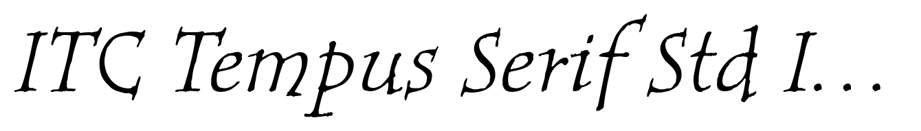 ITC Tempus Serif Std Italic