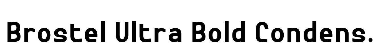 Brostel Ultra Bold Condensed