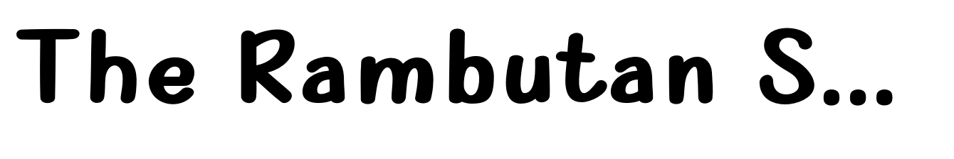The Rambutan Sans Bold
