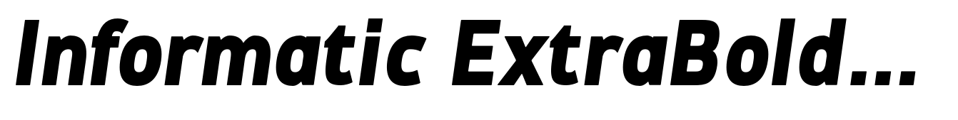 Informatic ExtraBold Cond Italic
