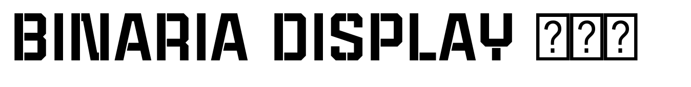 Binaria Display Stencil