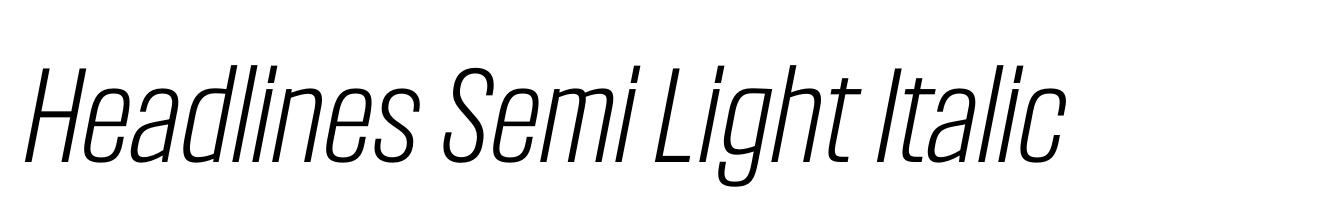 Headlines Semi Light Italic