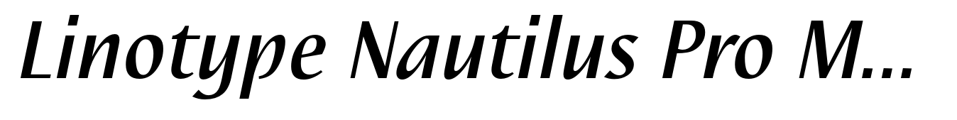 Linotype Nautilus Pro Medium Italic