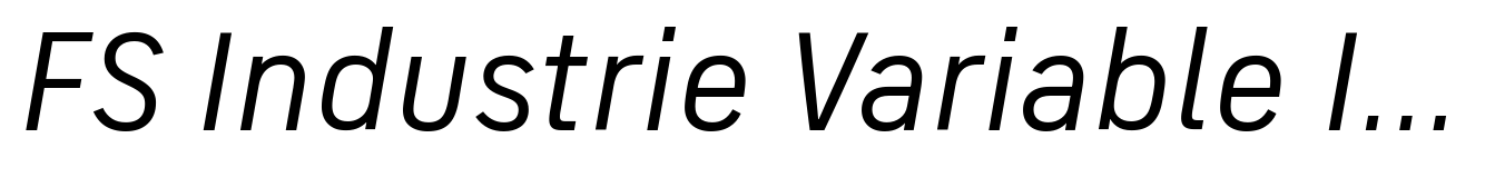FS Industrie Variable Italic