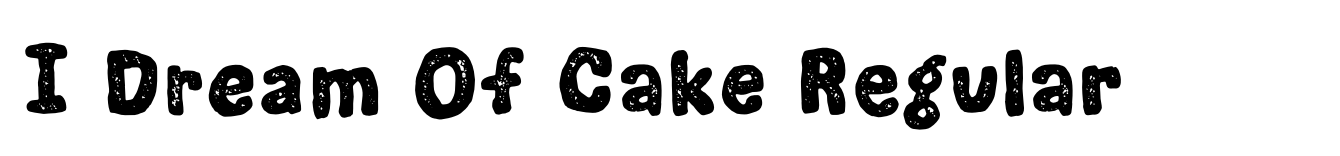 I Dream Of Cake Regular