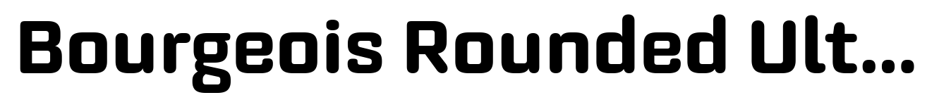 Bourgeois Rounded UltraBold