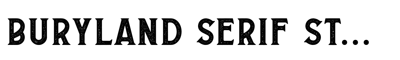 Buryland Serif Stamped