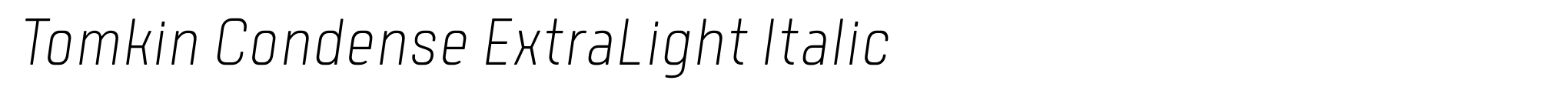 Tomkin Condense ExtraLight Italic image