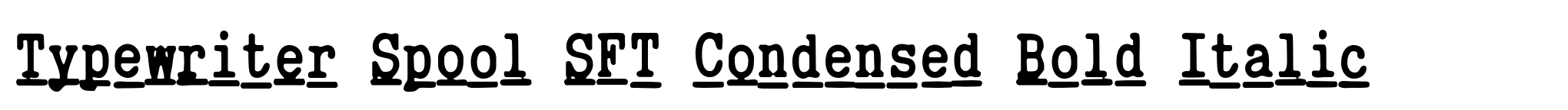 Typewriter Spool SFT Condensed Bold Italic image