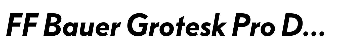 FF Bauer Grotesk Pro DemiBold Italic