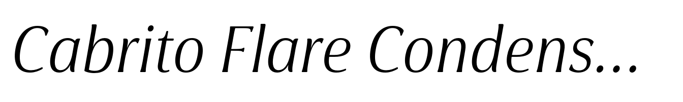 Cabrito Flare Condensed Regular Italic