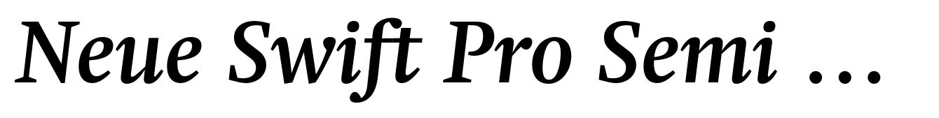 Neue Swift Pro Semi Bold Italic