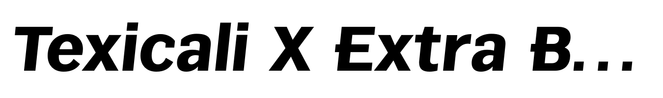 Texicali X Extra Bold Italic