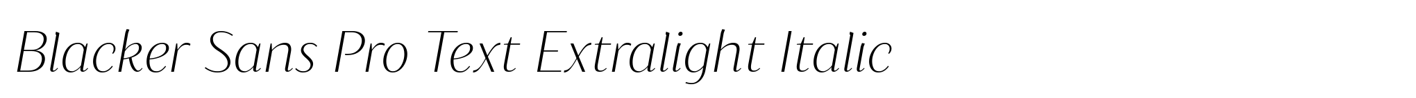Blacker Sans Pro Text Extralight Italic image