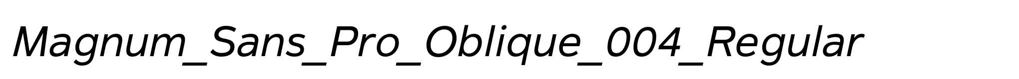 Magnum_Sans_Pro_Oblique_004_Regular image