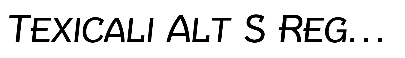 Texicali Alt S Regular Italic