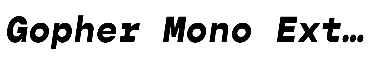Gopher Mono Extra Bold Italic