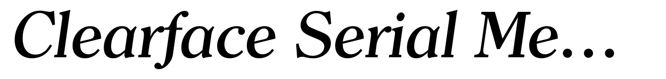 Clearface Serial Medium Italic