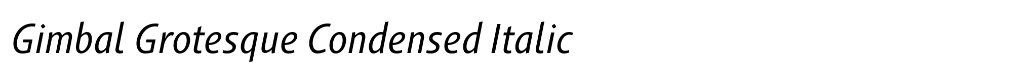 Gimbal Grotesque Condensed Italic image