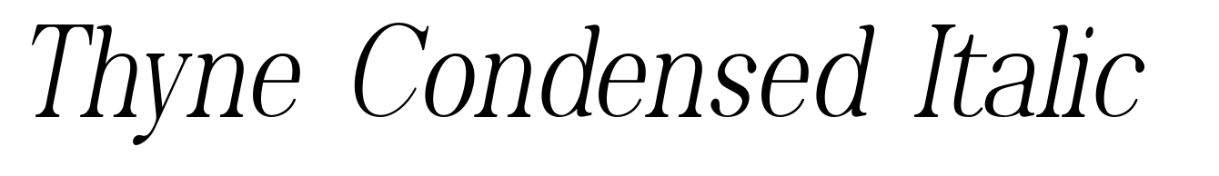 Thyne Condensed Italic
