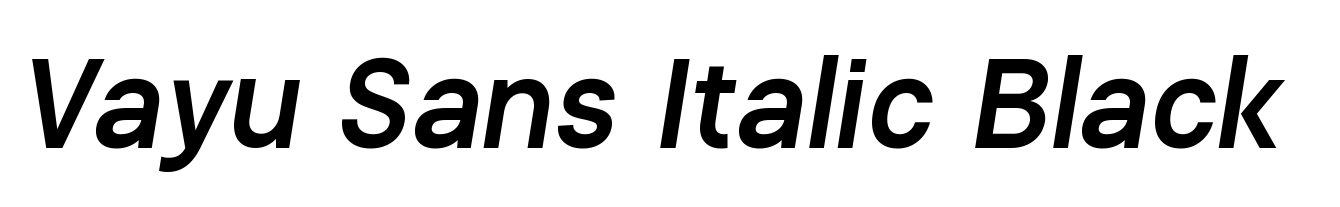 Vayu Sans Italic Black