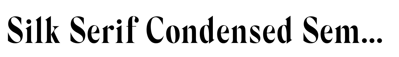 Silk Serif Condensed Semi Bold