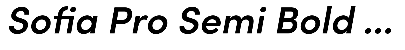 Sofia Pro Semi Bold italic