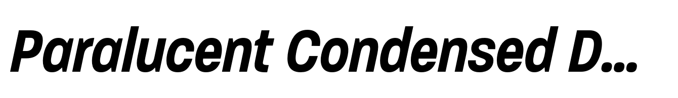 Paralucent Condensed Demi Bold Italic