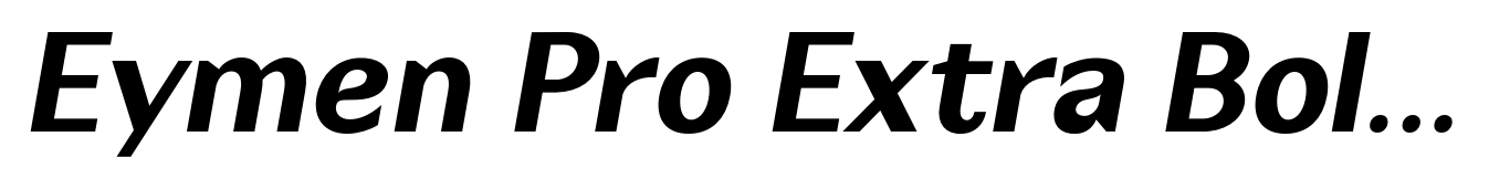 Eymen Pro Extra Bold Italic