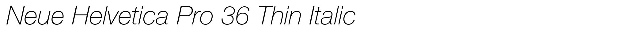 Neue Helvetica Pro 36 Thin Italic image