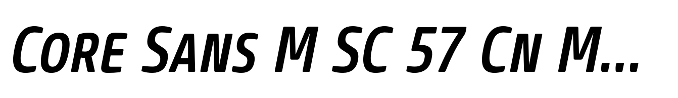 Core Sans M SC 57 Cn Medium Italic