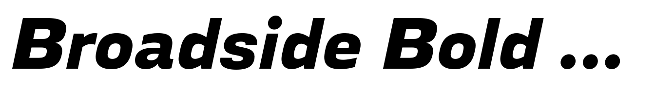 Broadside Bold Extended Italic