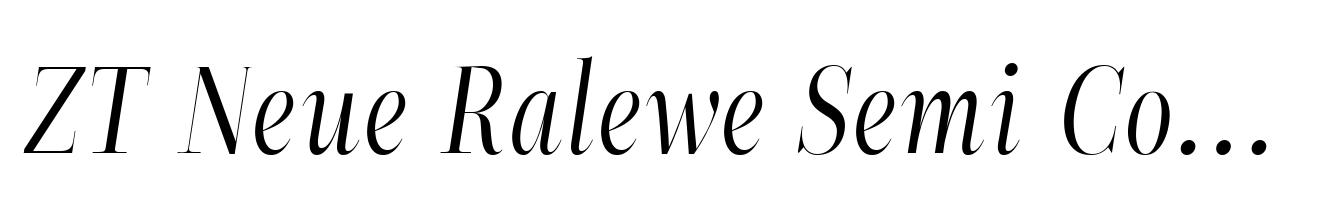 ZT Neue Ralewe Semi Condensed Italic