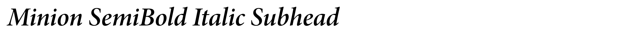 Minion SemiBold Italic Subhead image