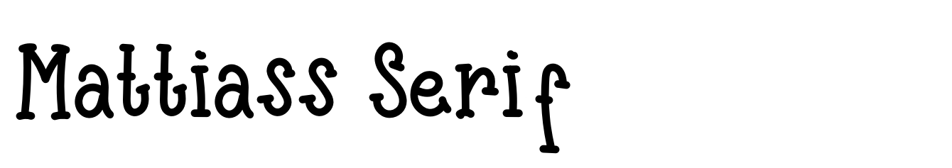 Mattiass Serif
