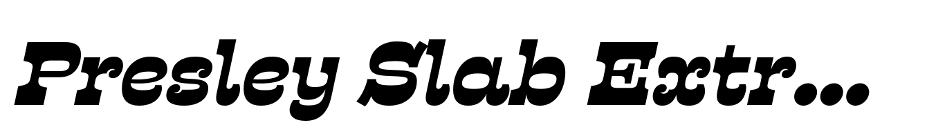 Presley Slab Extra Bold Italic