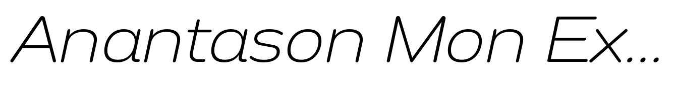 Anantason Mon Extra Expanded Extra Light Italic
