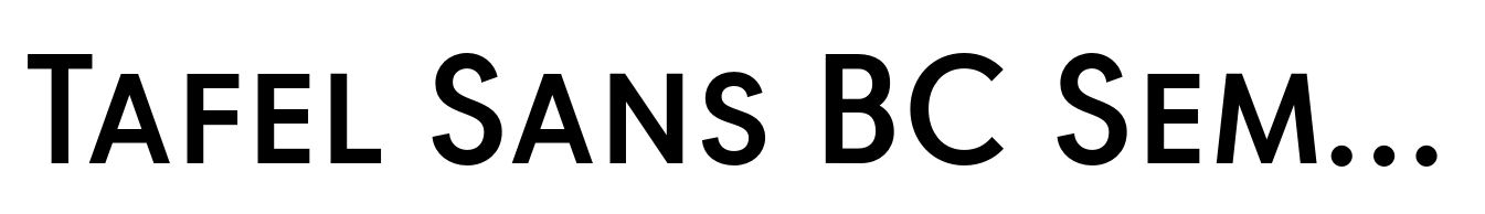 Tafel Sans BC Semi Bold