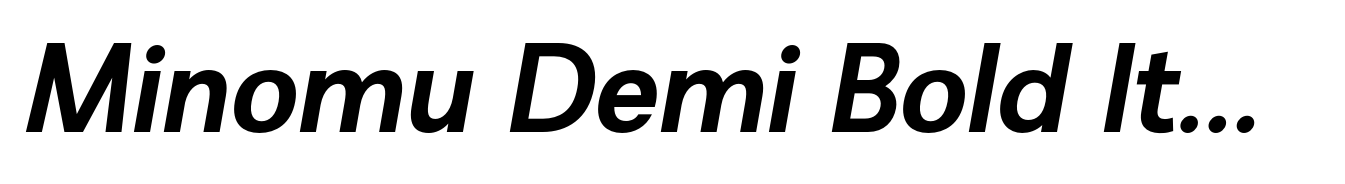 Minomu Demi Bold Italic