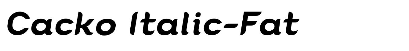 Cacko Italic-Fat